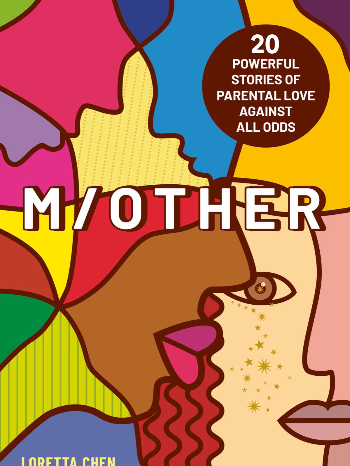 M/OTHER by Dr. Loretta Chen