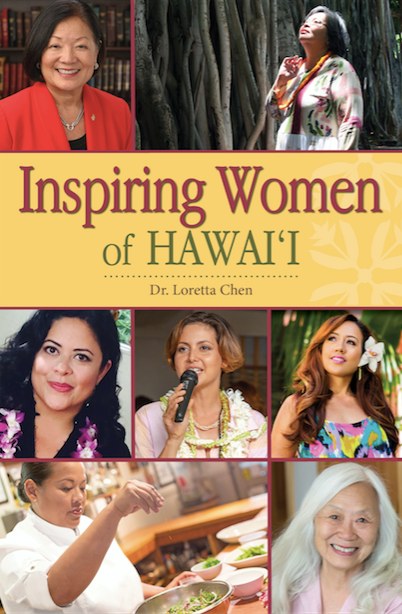 Cover of Inspiring Women of Hawai‘i by Dr. Loretta Chen
